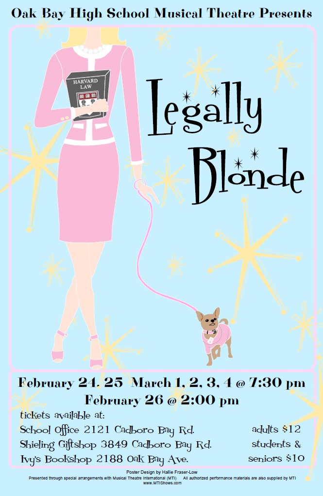 Oak Bay High School Musical Theatre Presents Legally Blonde @ Dave Dunnet Theatre  Mar 3 2017 - Jun 5th @ Dave Dunnet Theatre 