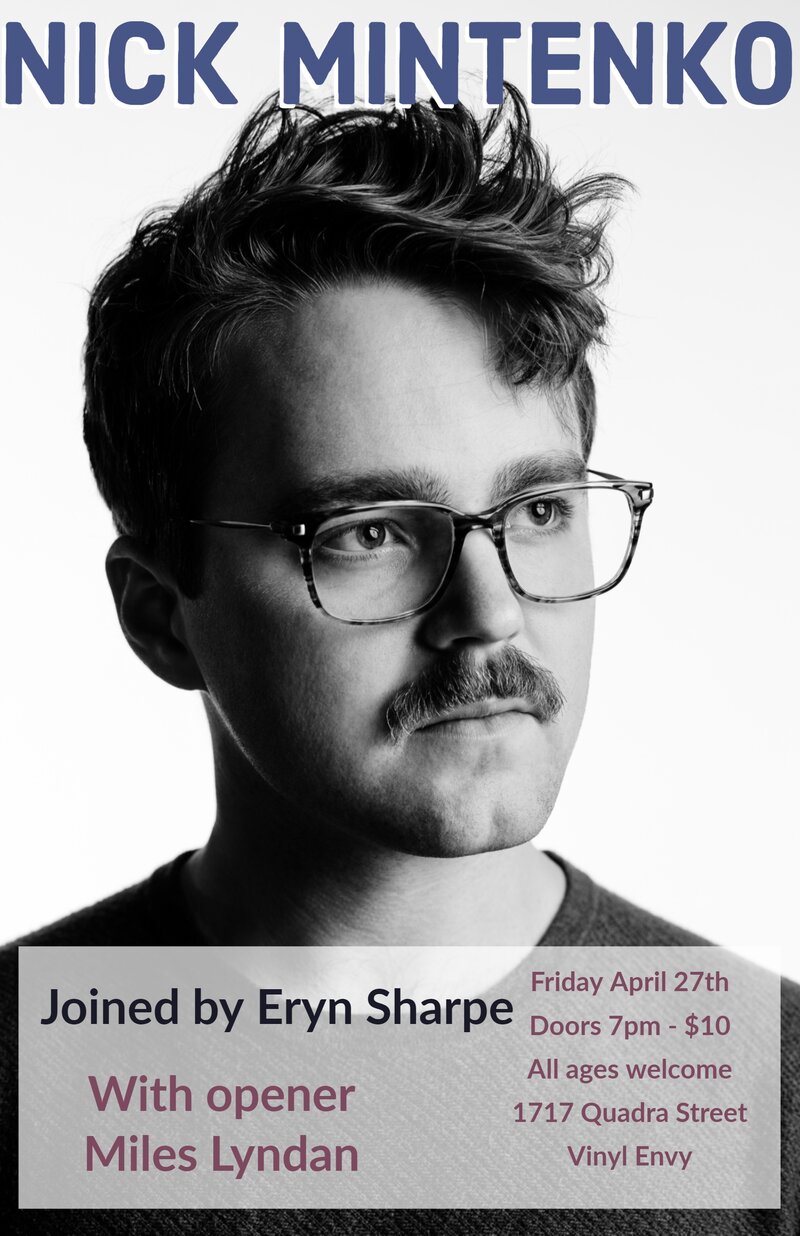 Nick Mintenko, Eryn Sharpe, Miles Lyndan @ Vinyl Envy Apr 27 2018 - May 9th @ Vinyl Envy