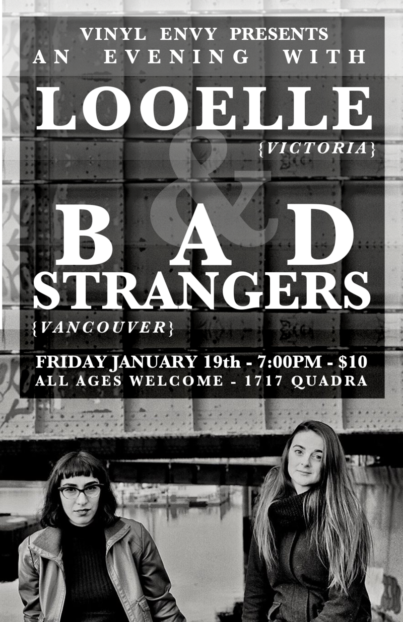 An Evening with:: Looelle, Bad Strangers @ Vinyl Envy Jan 19 2018 - Jun 7th @ Vinyl Envy