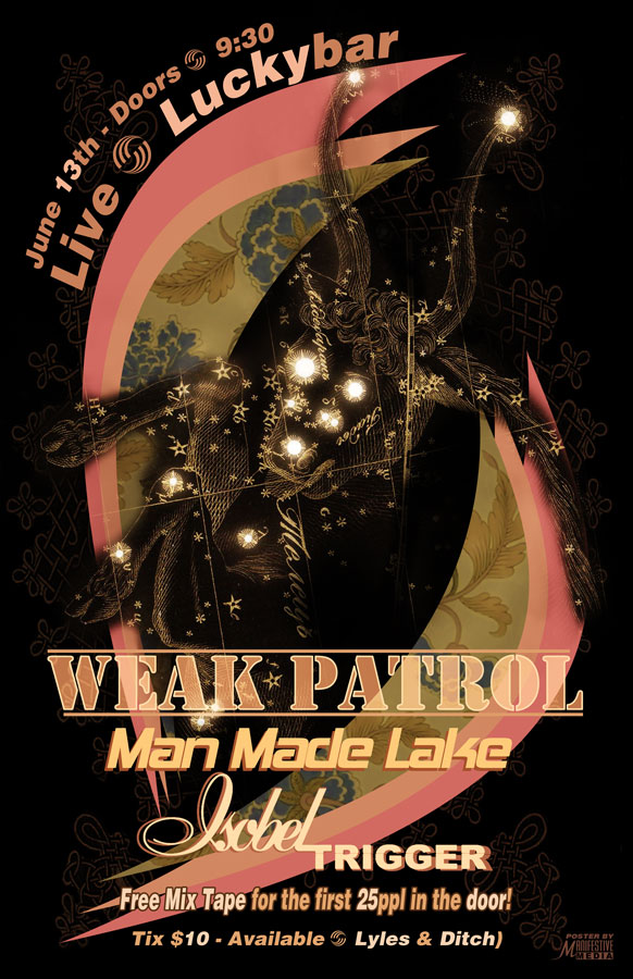 Isobel Trigger, Weak Patrol, Man Made Lake @ Lucky Bar Jun 13 2013 - May 6th @ Lucky Bar