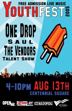 Youthfest: One Drop, Saul, The Vendors @ Centennial Square Aug 13 2005 - May 5th @ Centennial Square