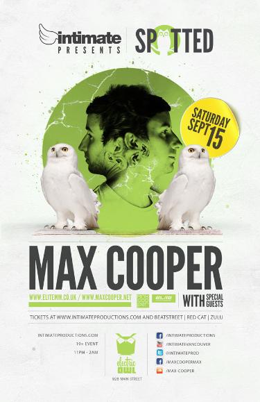 MAX COOPER :: Spotted Saturdays: Max Cooper  @ Electric Owl Sep 15 2012 - May 9th @ Electric Owl