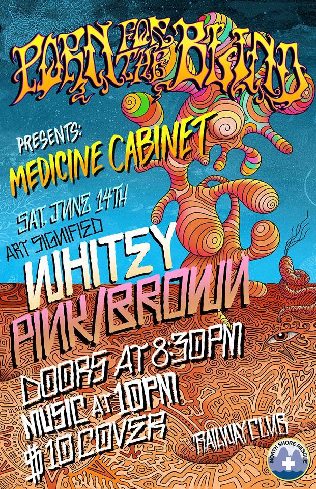 Porn for the blind (Album Release), Whitey, Pink/Brown @ Railway Club Jun 14 2014 - May 9th @ Railway Club