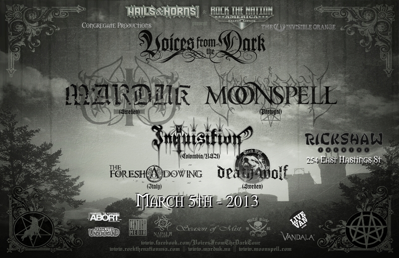 MARDUK, Moonspell, Inquisition, The Foreshadowing, Death Wolf @ Rickshaw Theatre Mar 5 2013 - May 8th @ Rickshaw Theatre