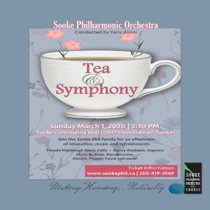 TEA & SYMPHONY @ Sooke Community Hall Mar 1 2020 - May 6th @ Sooke Community Hall