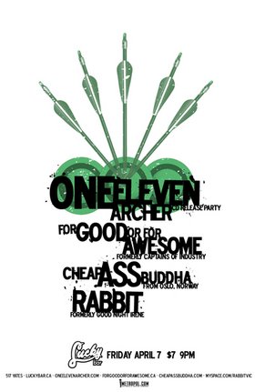CD RELEASE PARTY!!!: One Eleven Archer, For Good or For Awesome!, Cheap Ass Buddha, Rabbit @ Lucky Bar Apr 7 2006 - May 7th @ Lucky Bar
