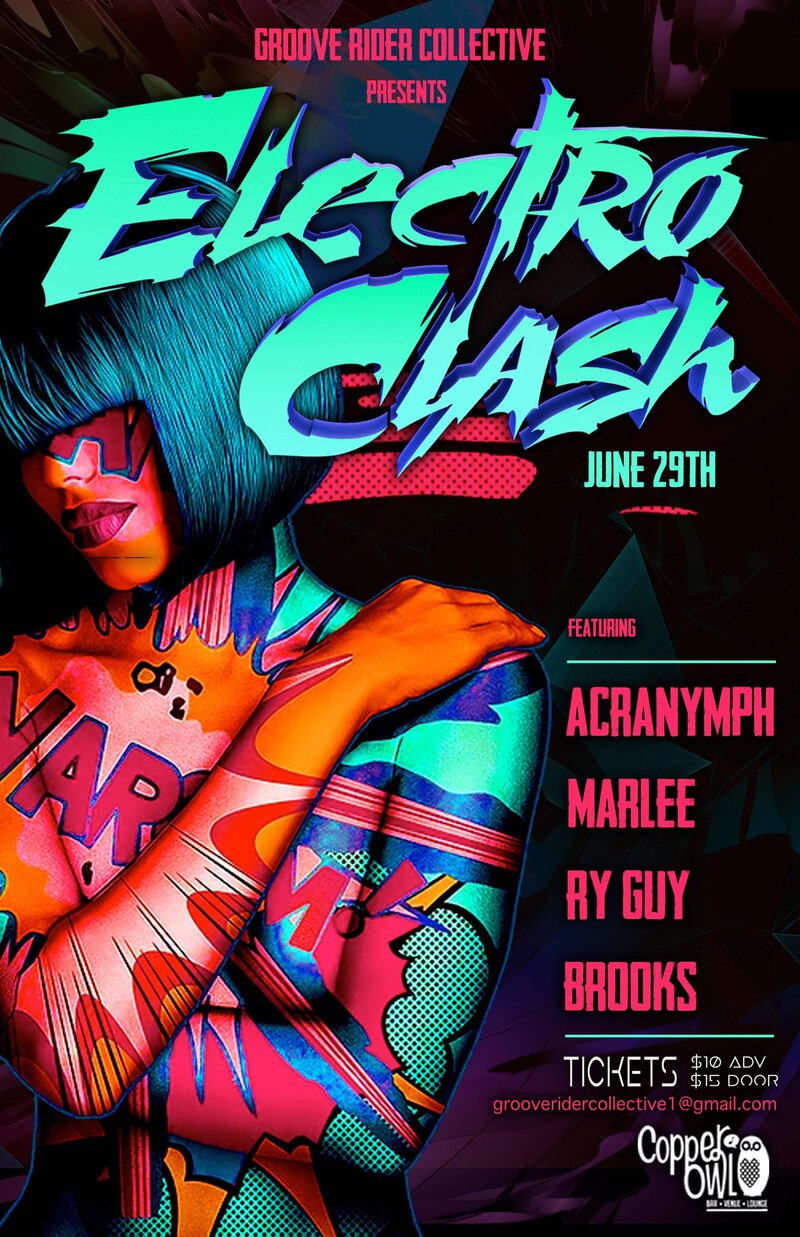 Electro Clash: Brooks, Ry Guy, ACRANYMPH, PHOTON @ Copper Owl Jun 29 2019 - Apr 30th @ Copper Owl