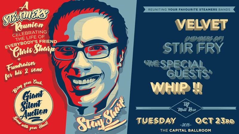 A Steamers Reunion: Celebrating the life of Chris Sharp @ Capital Ballroom Oct 23 2018 - Jun 4th @ Capital Ballroom