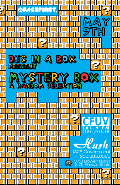 MYSTERY BOX!: 4 Mystery artists! @ Hush - May 09, 2012