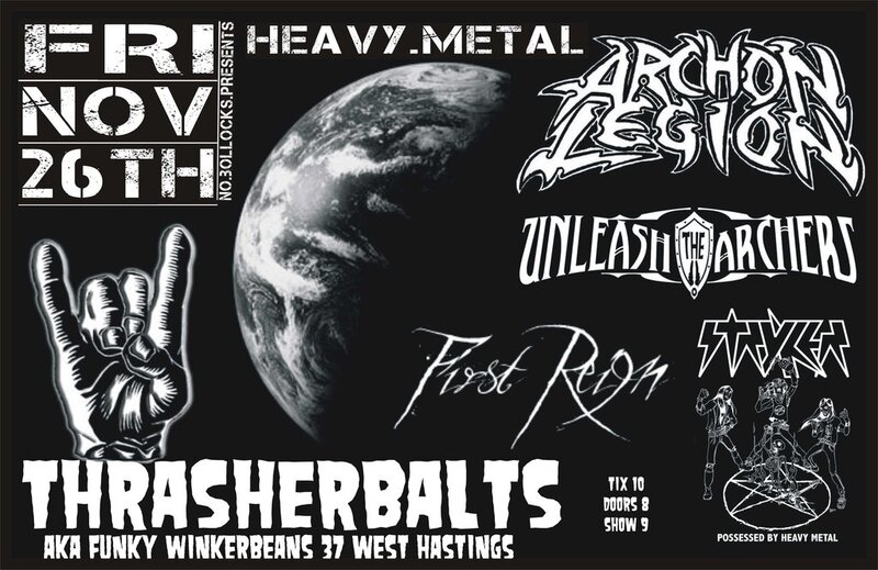 Archon Legion, Unleash The Archers, First Reign, Stryker @ Funky Winker Beans Nov 26 2010 - May 6th @ Funky Winker Beans