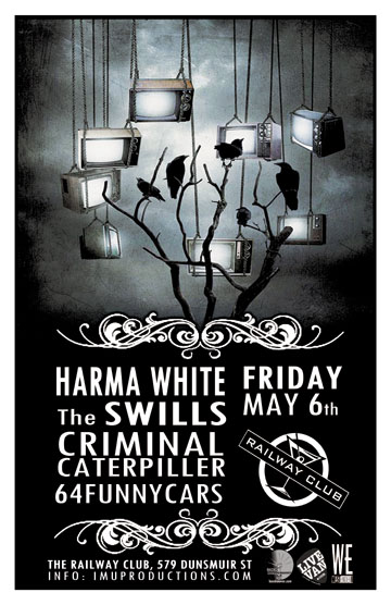 Harma White, The SWILLS, Criminal Caterpillar, 64 Funnycars @ Railway Club May 6 2011 - May 25th @ Railway Club