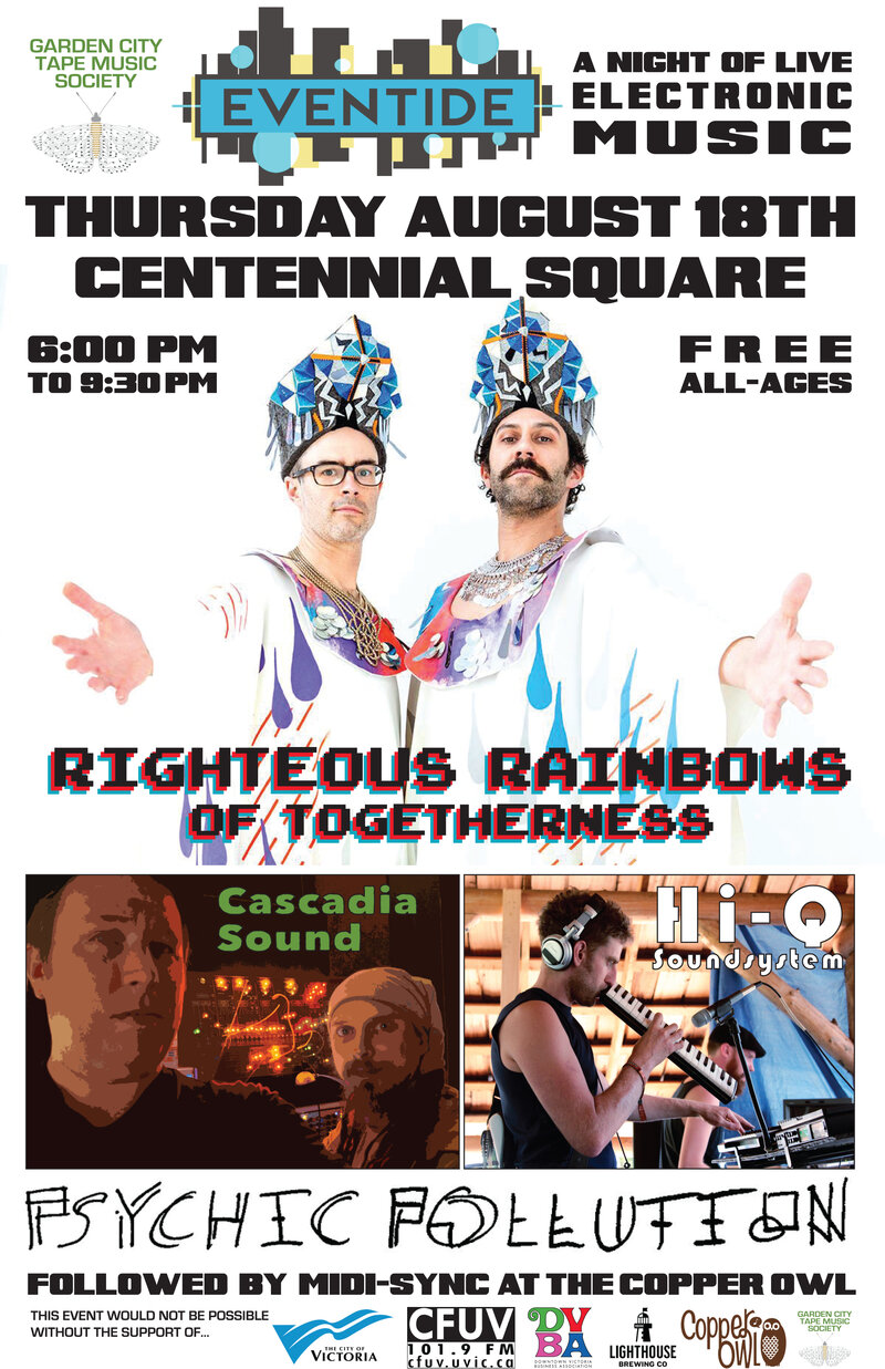 Eventide Music Series: The Righteous Rainbows of Togetherness, Hi-Q Soundsystem, Cascadia Sound, Psychic Pollution @ Centennial Square Aug 18 2016 - May 6th @ Centennial Square