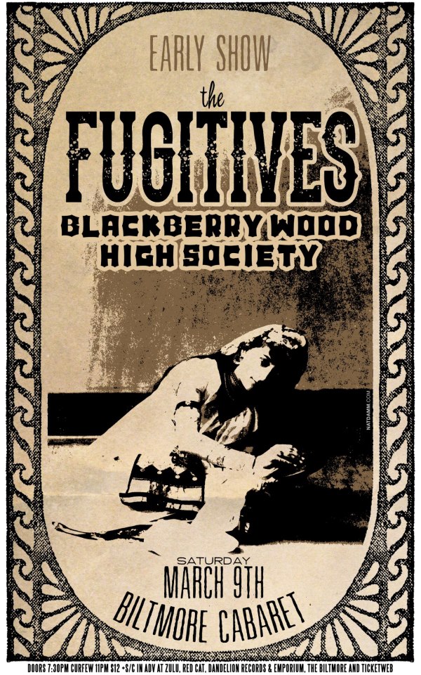 The Fugitives @ The Biltmore Cabaret Mar 9 2013 - May 7th @ The Biltmore Cabaret