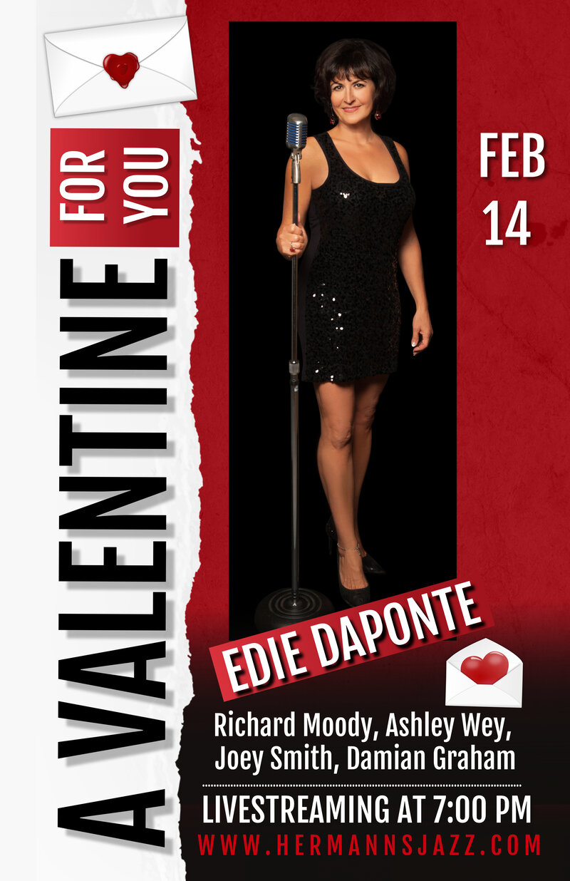 Edie Daponte's Valentine To You @ Hermann's Jazz Club Feb 14 2021 - May 7th @ Hermann's Jazz Club