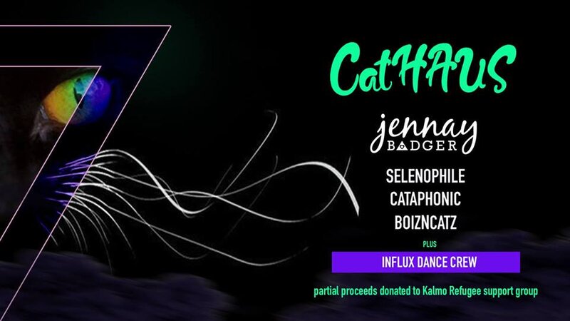 CatHAUS: Jennay Badger, Selenophile, Cataphonic, Boizncats, Influx Dance Crew @ Copper Owl Feb 15 2019 - May 11th @ Copper Owl
