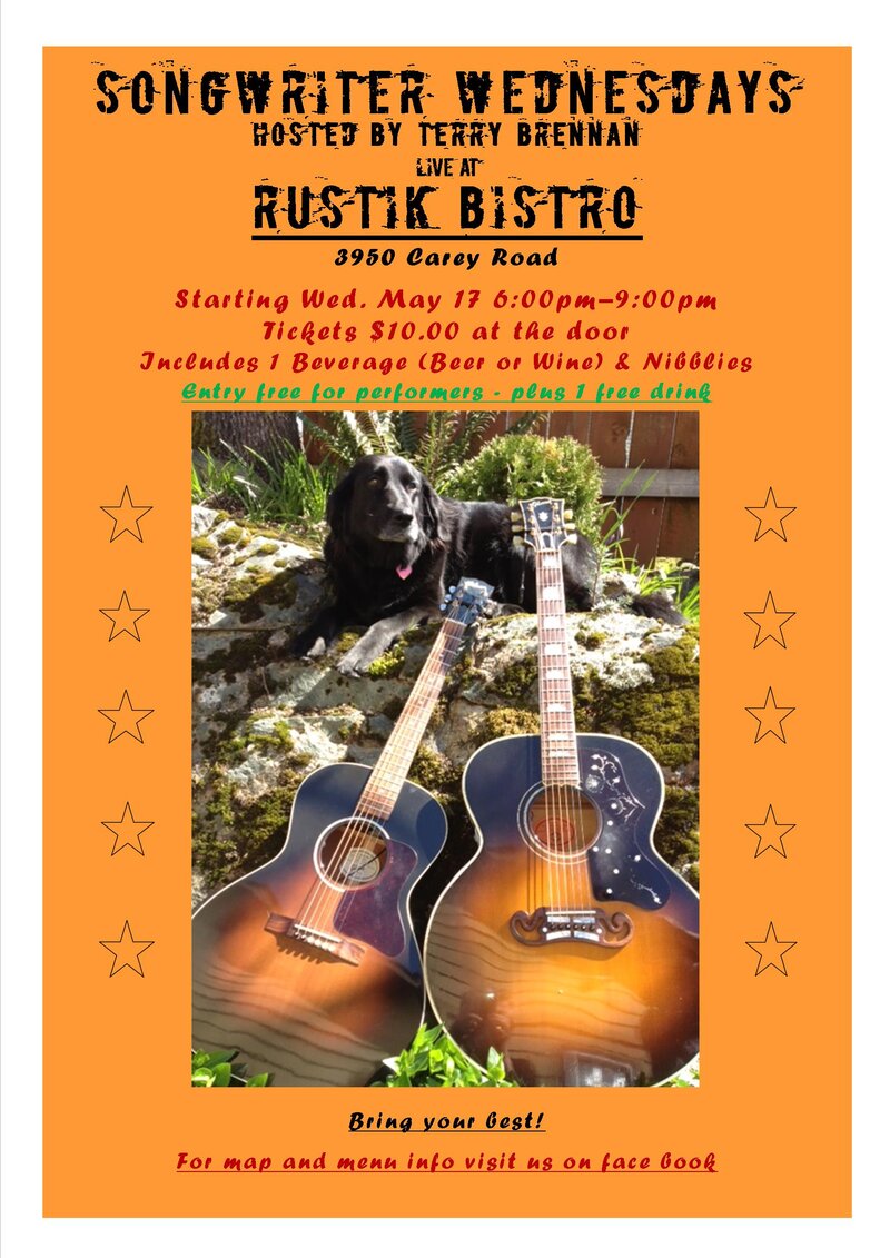 Songwriter Wednesdays, hosted by: Terry Brennan @ Rustik Bistro May 24 2017 - May 6th @ Rustik Bistro