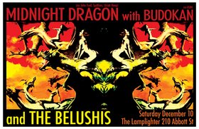 Ride The Dragon To The Crimson Liiiiight!!!!!: Midnight Dragon, Budokan, The Belushis @ The Lamplighter Dec 10 2005 - May 5th @ The Lamplighter