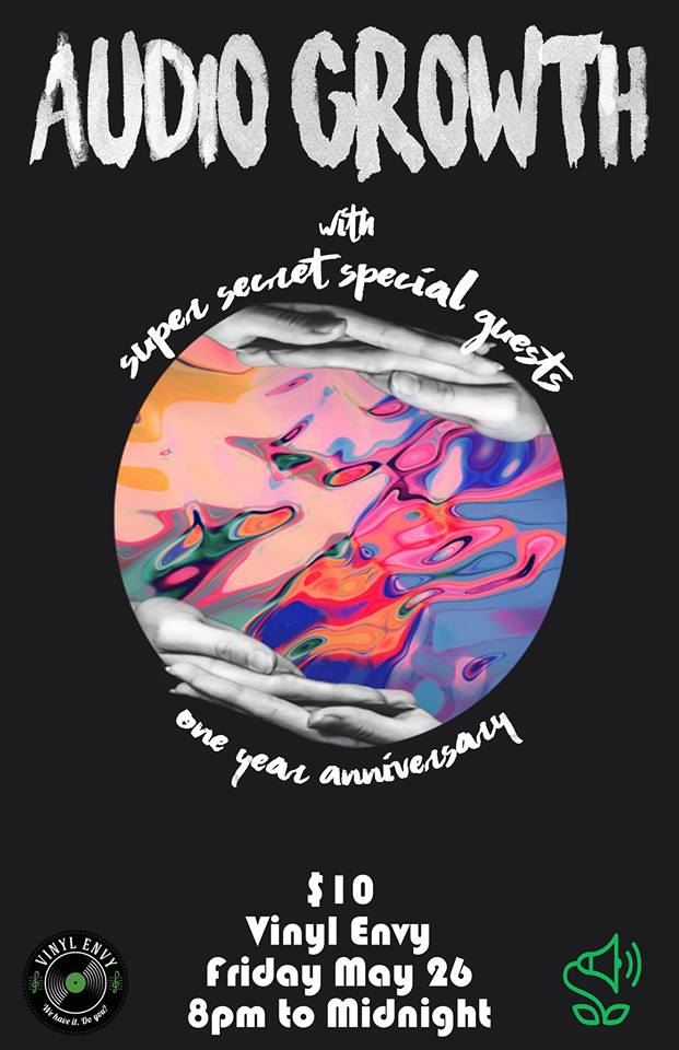 Audio Growth @ Vinyl Envy May 26 2017 - Jun 4th @ Vinyl Envy