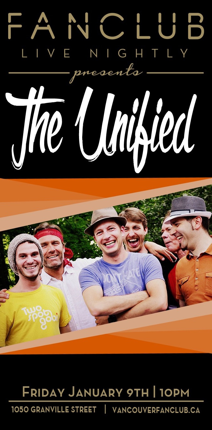 The Unified @ Vancouver FanClub Jan 9 2015 - May 1st @ Vancouver FanClub
