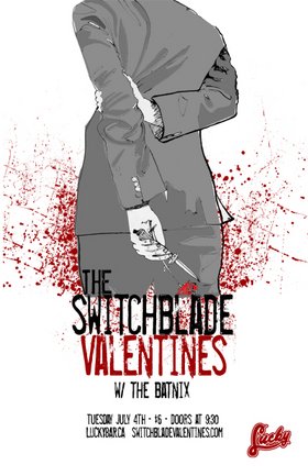 The Switchblade Valentines, The Batnix @ Lucky Bar Jul 4 2006 - May 18th @ Lucky Bar