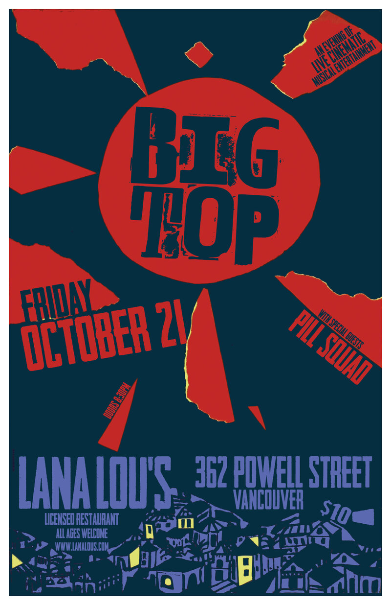 Big Top, Pill Squad @ LanaLou's Oct 21 2016 - May 7th @ LanaLou's