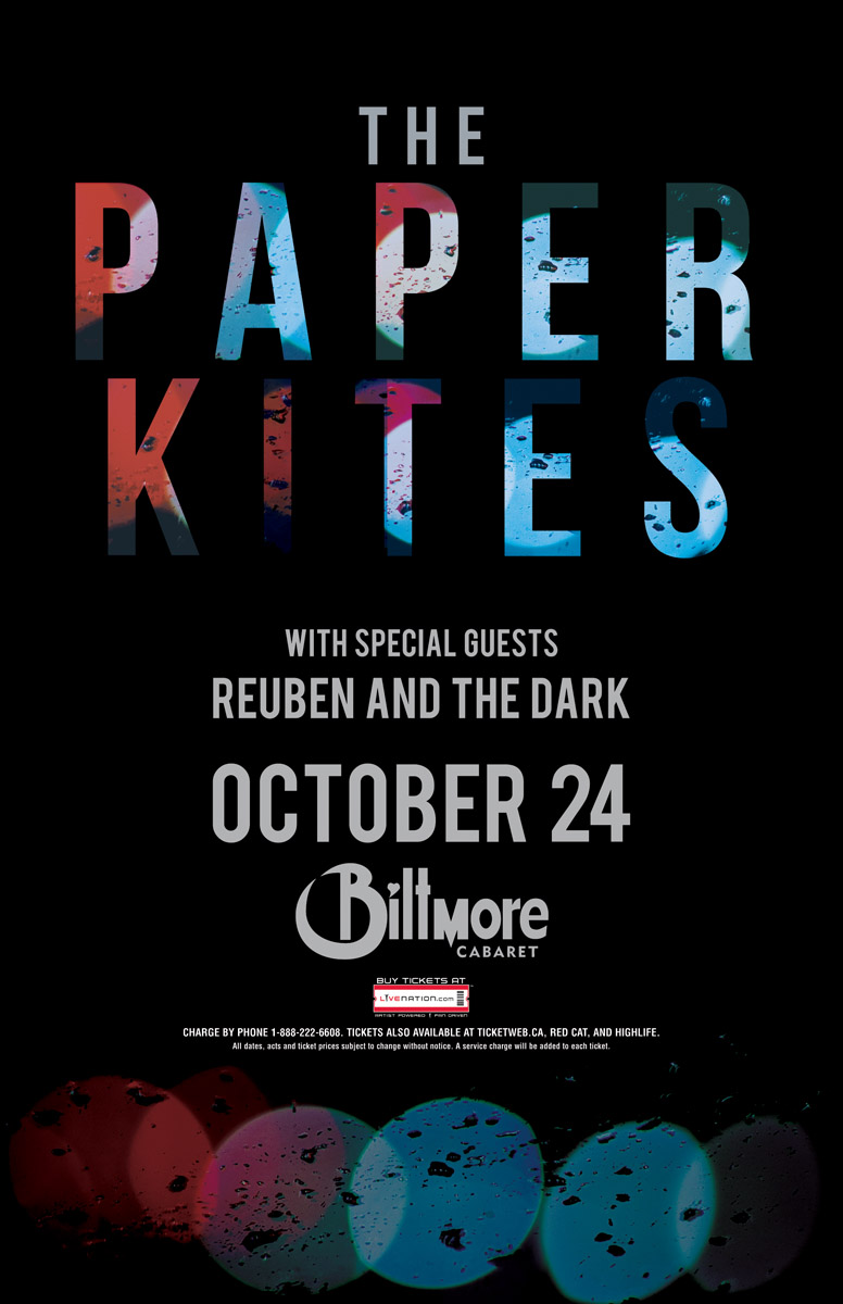 The Paper Kites, Reuben and The Dark @ The Biltmore Cabaret Oct 24 2013 - May 6th @ The Biltmore Cabaret