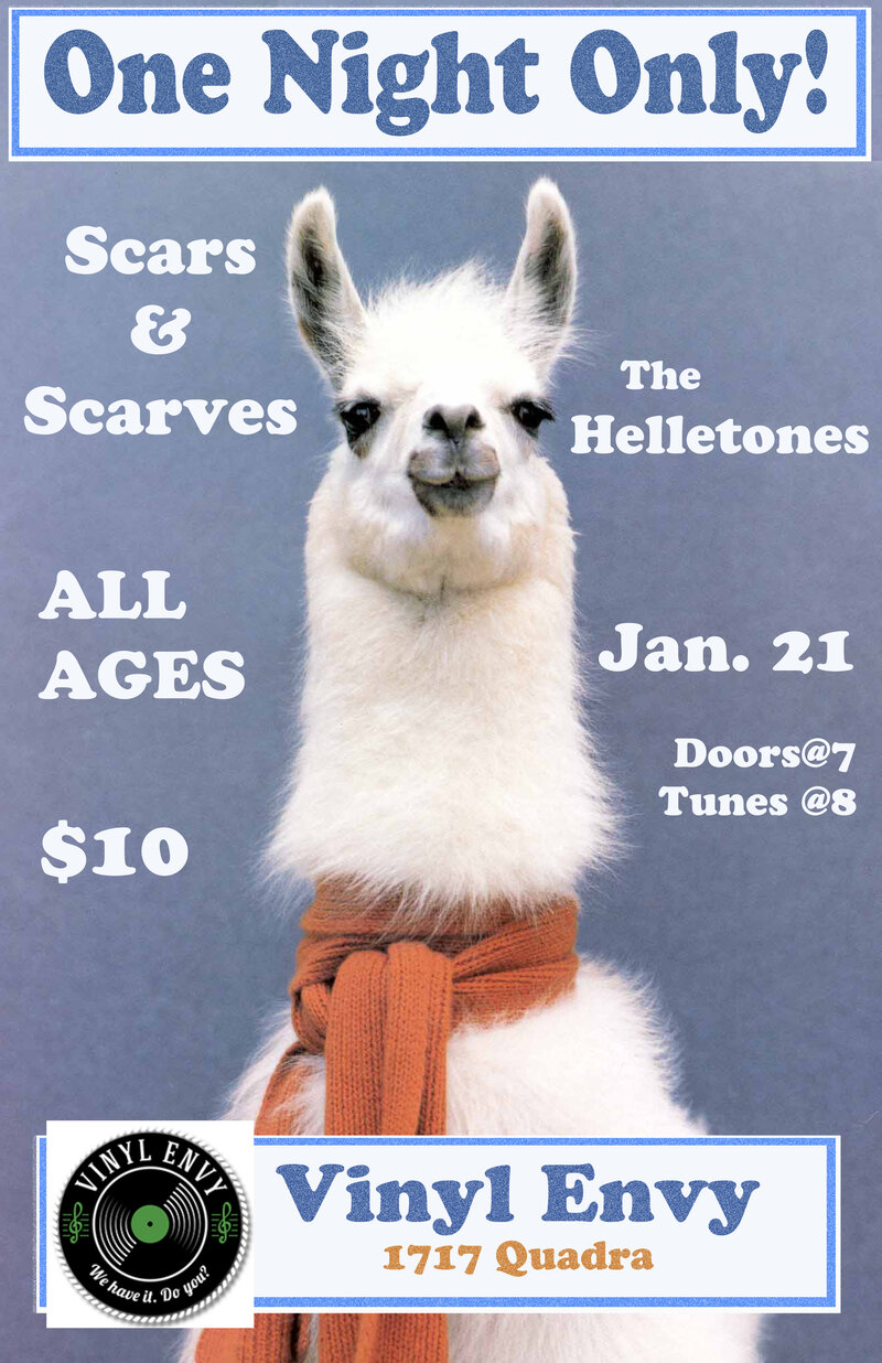 One Night Only!: Scars and Scarves, The Helletones @ Vinyl Envy Jan 21 2017 - May 7th @ Vinyl Envy