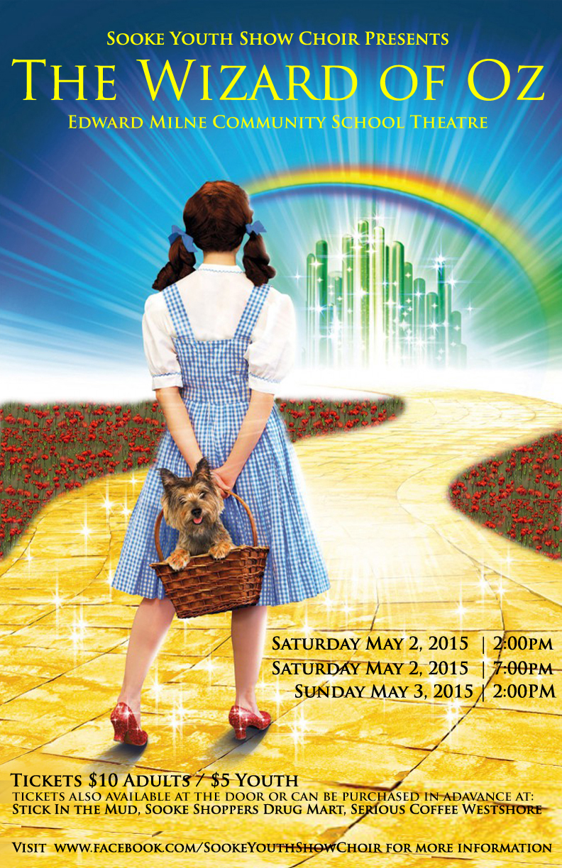 The Wizard of Oz: Sooke Youth Show Choir @ Edward Milne Community School Theatre May 3 2015 - May 9th @ Edward Milne Community School Theatre