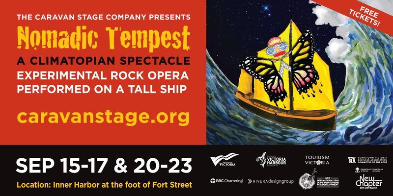 Nomadic Tempest: Caravan Stage Company @ Inner Harbour - Below Fort Street Sep 22 2017 - Jun 4th @ Inner Harbour - Below Fort Street