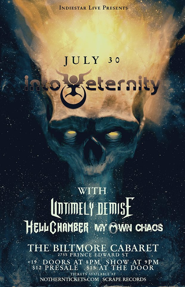 Into Eternity, Hellchamber @ The Biltmore Cabaret Jul 30 2013 - May 1st @ The Biltmore Cabaret