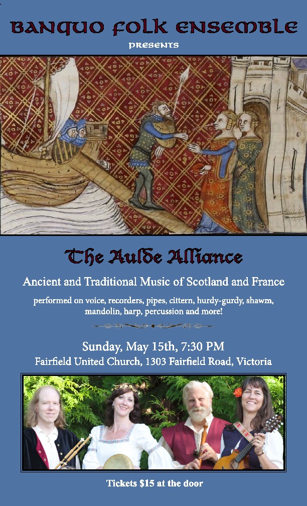 Banquo Folk Ensemble presents The Aulde Alliance: ancient and traditional music of Scotland and France @ Fairfield United Church May 15 2016 - May 6th @ Fairfield United Church