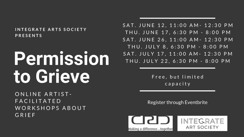 Permission to Grieve @ Online Jun 26 2021 - Jun 6th @ Online