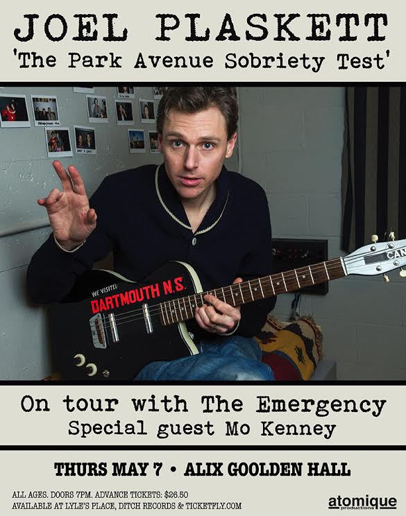 Joel Plaskett, Mo Kenney @ Alix Goolden Performance Hall May 7 2015 - May 6th @ Alix Goolden Performance Hall
