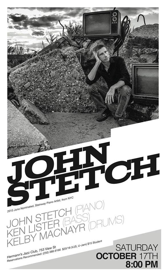 2015 Juno Nominee pianist: John Stetch, Kelby MacNayr, Ken Lister @ Hermann's Jazz Club Oct 17 2015 - May 7th @ Hermann's Jazz Club