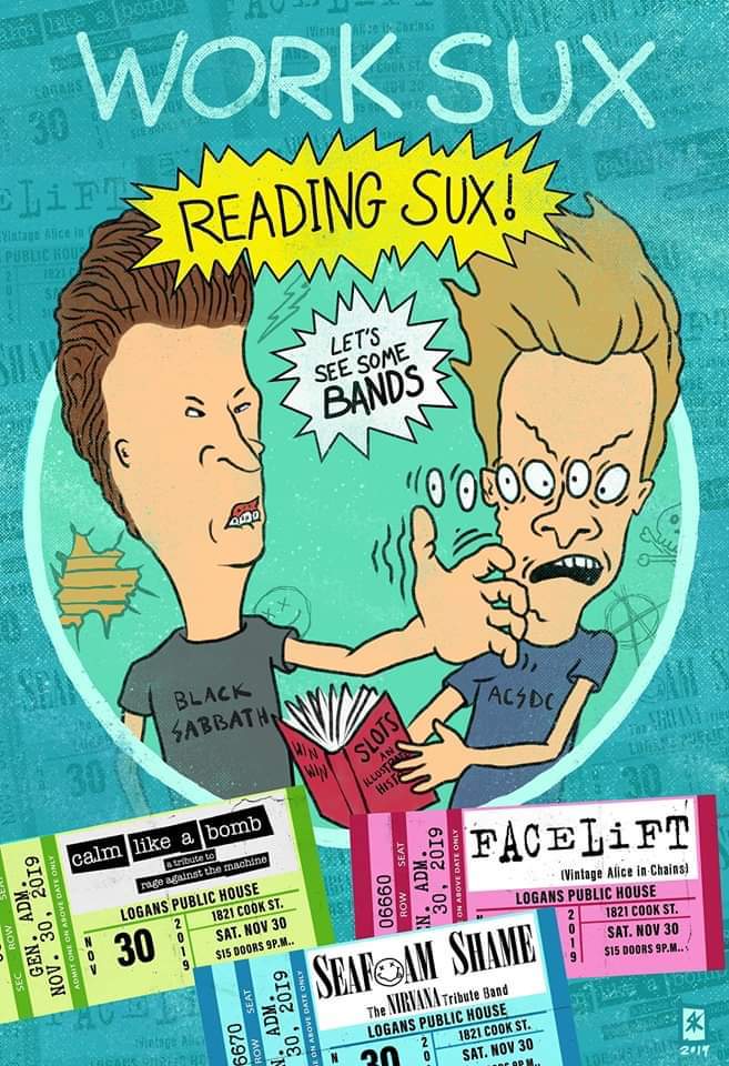 Tribute Show - Alice in Chains, Rage Against the Machine & Nirvana: Facelift, Calm Like A Bomb, Seafoam Shame @ Logan's Pub Nov 30 2019 - May 5th @ Logan's Pub