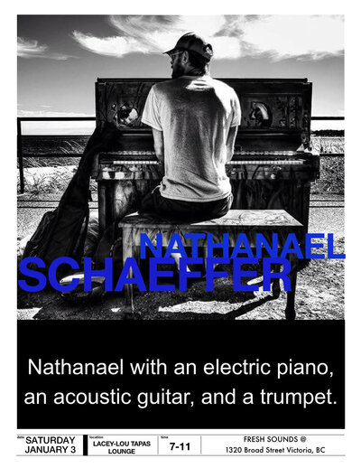 Guitar + Piano + Singer: Nathanael Schaeffer @ Lacey-Lou Tapas Lounge Jan 3 2015 - Jun 12th @ Lacey-Lou Tapas Lounge
