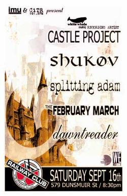 SATURDAY!: Castle Project, Shukov, Splitting Adam, The February March, Dawntreader @ Railway Club Sep 16 2006 - May 7th @ Railway Club