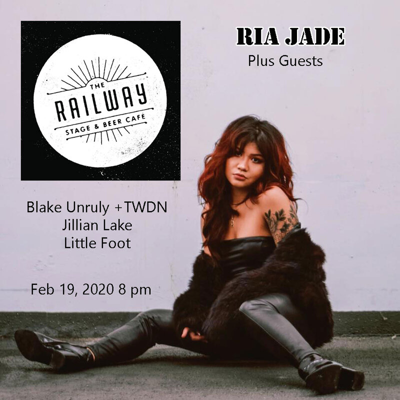 Ria Jade, Blake Unruly + TWDN, Jillian Lake, Littlefoot @ Railway Club Feb 19 2020 - May 5th @ Railway Club