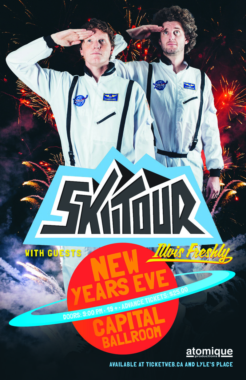 SkiiTour and , Illvis Freshly @ Capital Ballroom Dec 31 2017 - May 11th @ Capital Ballroom