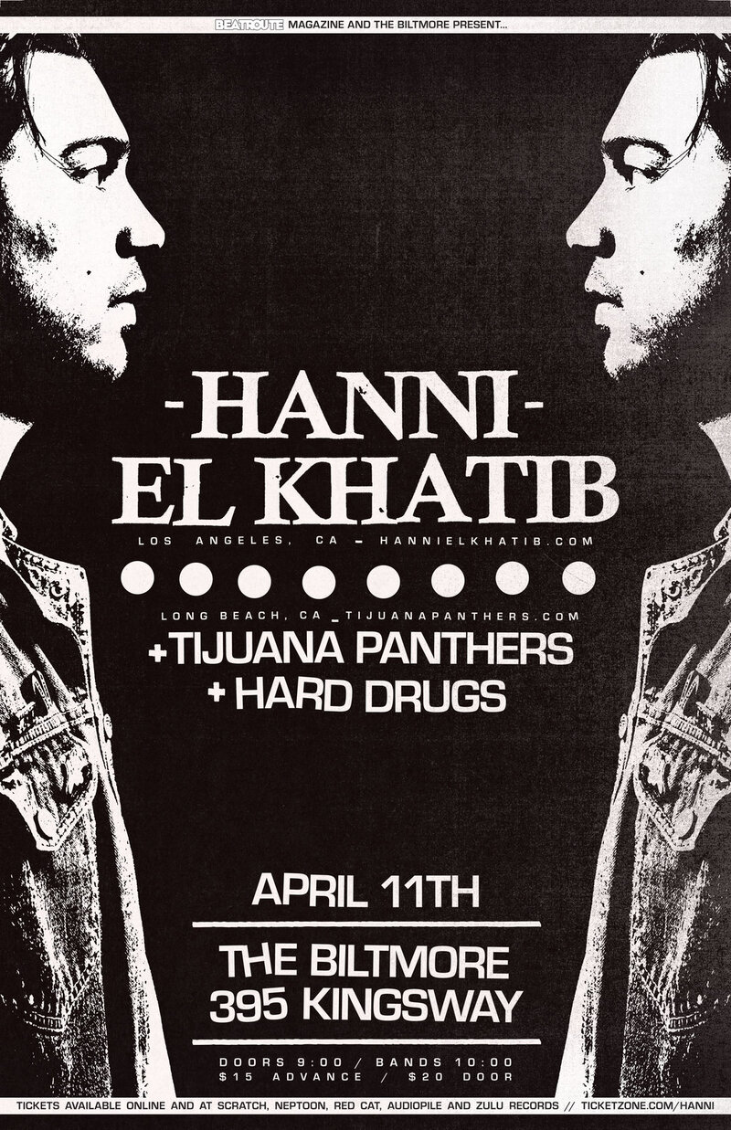 Hanni El Khatib, Tijuana Panthers, Hard Drugs @ The Biltmore Cabaret Apr 11 2012 - May 2nd @ The Biltmore Cabaret