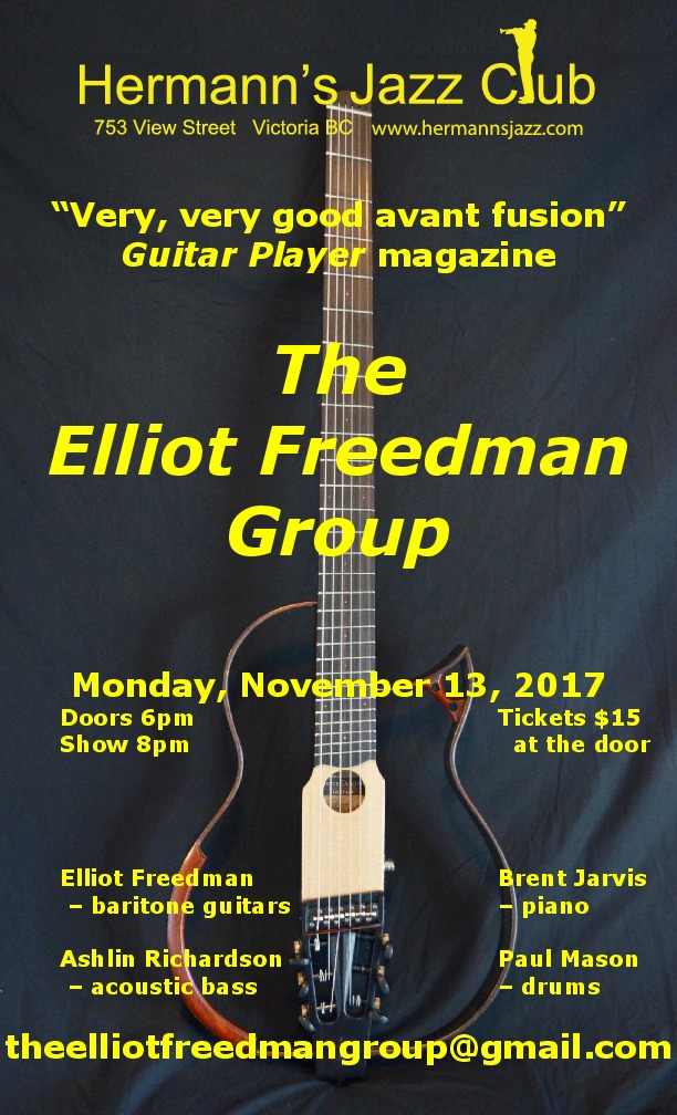 "Very, very good avant fusion &lrm;[Guitar Player magazine]": Elliot Freedman Group @ Hermann's Jazz Club Nov 13 2017 - May 9th @ Hermann's Jazz Club