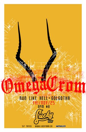 FULL METAL MAYHEM!!!: Omega Crom, Run Like Hell, Golgotha @ Lucky Bar Nov 25 2005 - May 5th @ Lucky Bar