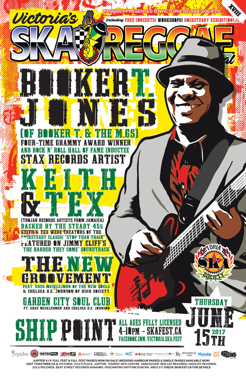 BOOKER T. JONES with KEITH & TEX and The New Groovement at VICTORIA SKA & REGGAE FEST XVIII (All Ages/Licensed): Booker T. Jones, Keith and Tex, The New Groovement, GARDEN CITY SOUL CLUB @ Ship Point (Inner Harbour) Jun 15 2017 - May 6th @ Ship Point (Inner Harbour)