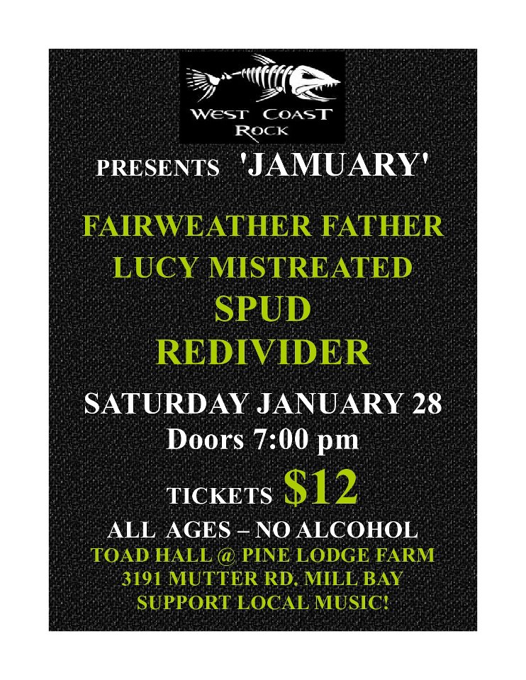 Fair Weather Father, Lucy Mistreated, "SPUD", Redivider @ Toad Hall Jan 28 2012 - Jun 4th @ Toad Hall