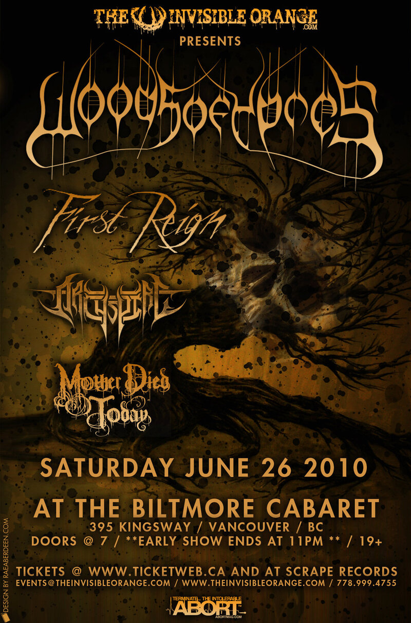 EARLY SHOW!!! 7:25PM: Woods of Ypres, First Reign, Archspire, mother died today @ The Biltmore Cabaret Jun 26 2010 - May 5th @ The Biltmore Cabaret