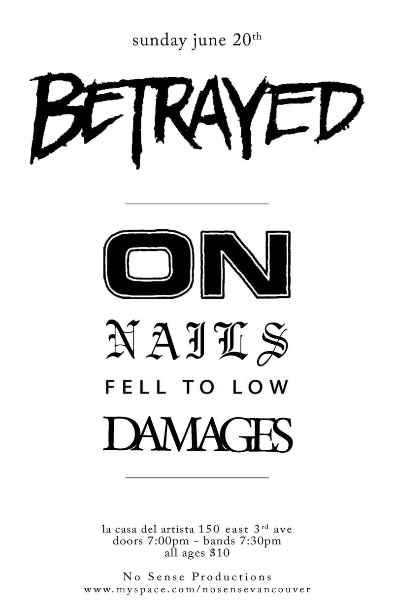 ALL AGES HARDCORE/PUNK SHOW!!: Betrayed, on, Nails , Fell To Low , Damages @ La Casa Del Artista - Jun 20, 2010