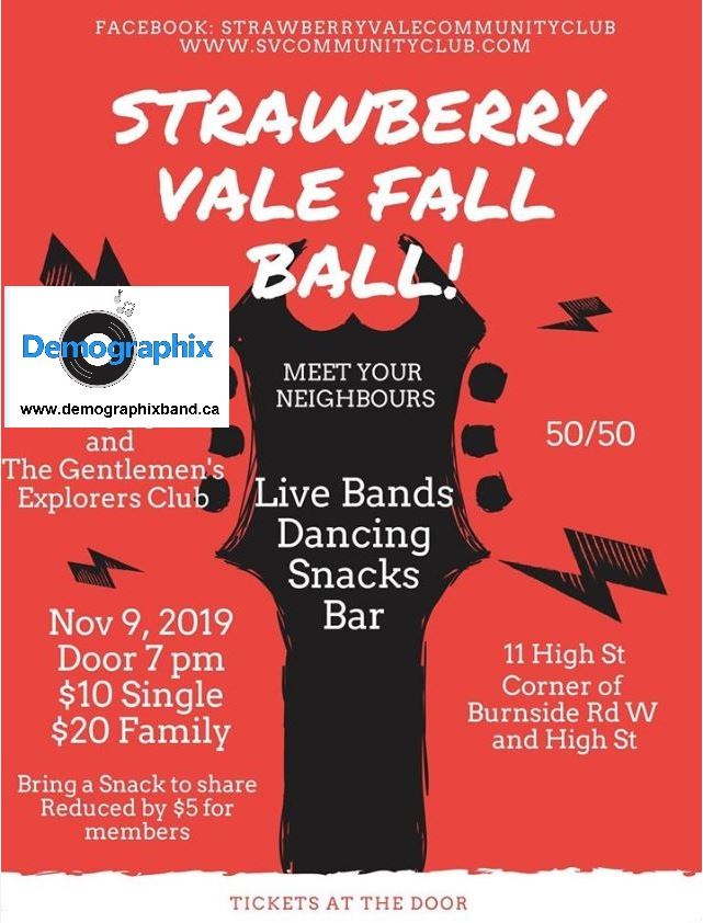 Strawberry Vale Fall Dance Ball: Demographix Band Victoria @ Strawberry Vale Community Club Nov 9 2019 - May 22nd @ Strawberry Vale Community Club