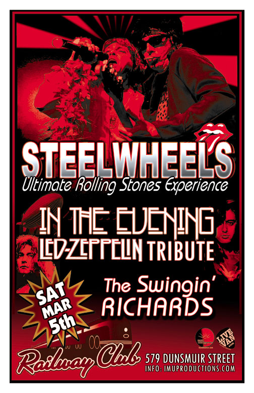 Steelwheels (Ultimate Rolling Stones Experience), In The Evening  (Led Zeppelin Tribute),  The Swingin' Richards @ Railway Club Mar 5 2016 - May 8th @ Railway Club