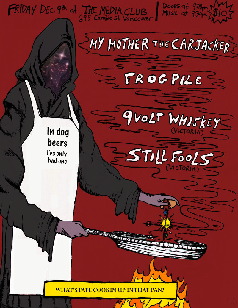 My Mother The Carjacker, Frogpile, 9Volt Whiskey, Still Fools @ The Media Club Dec 9 2016 - May 8th @ The Media Club