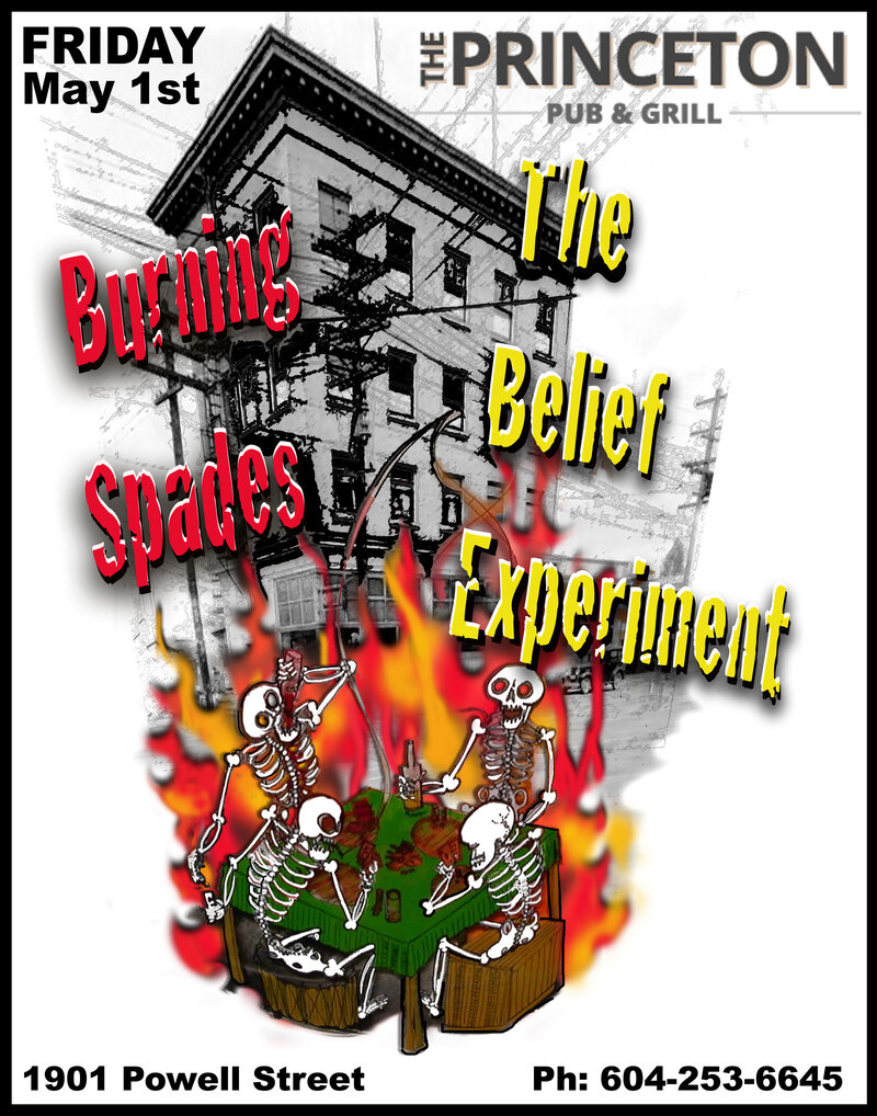 Burning Spades, The Belief Experiment @ Princeton Pub Dec 31 1969 - May 6th @ Princeton Pub